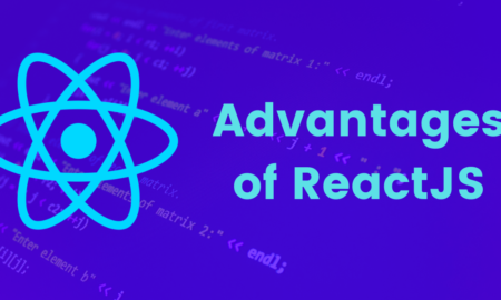 Advantages of ReactJS