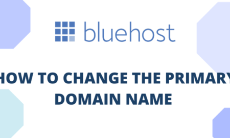 How to Change the Primary Domain Name in Bluehost