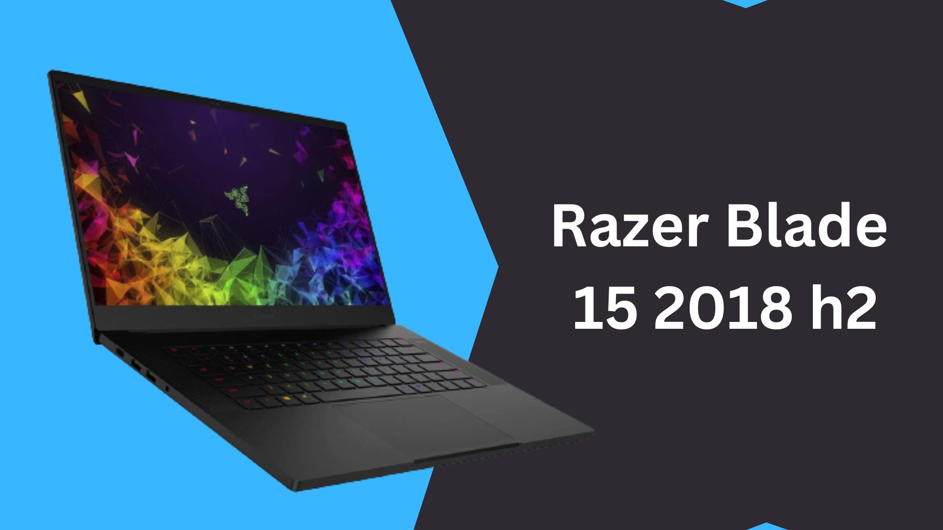 Razer Blade 15 2018 H2 Gaming Laptop