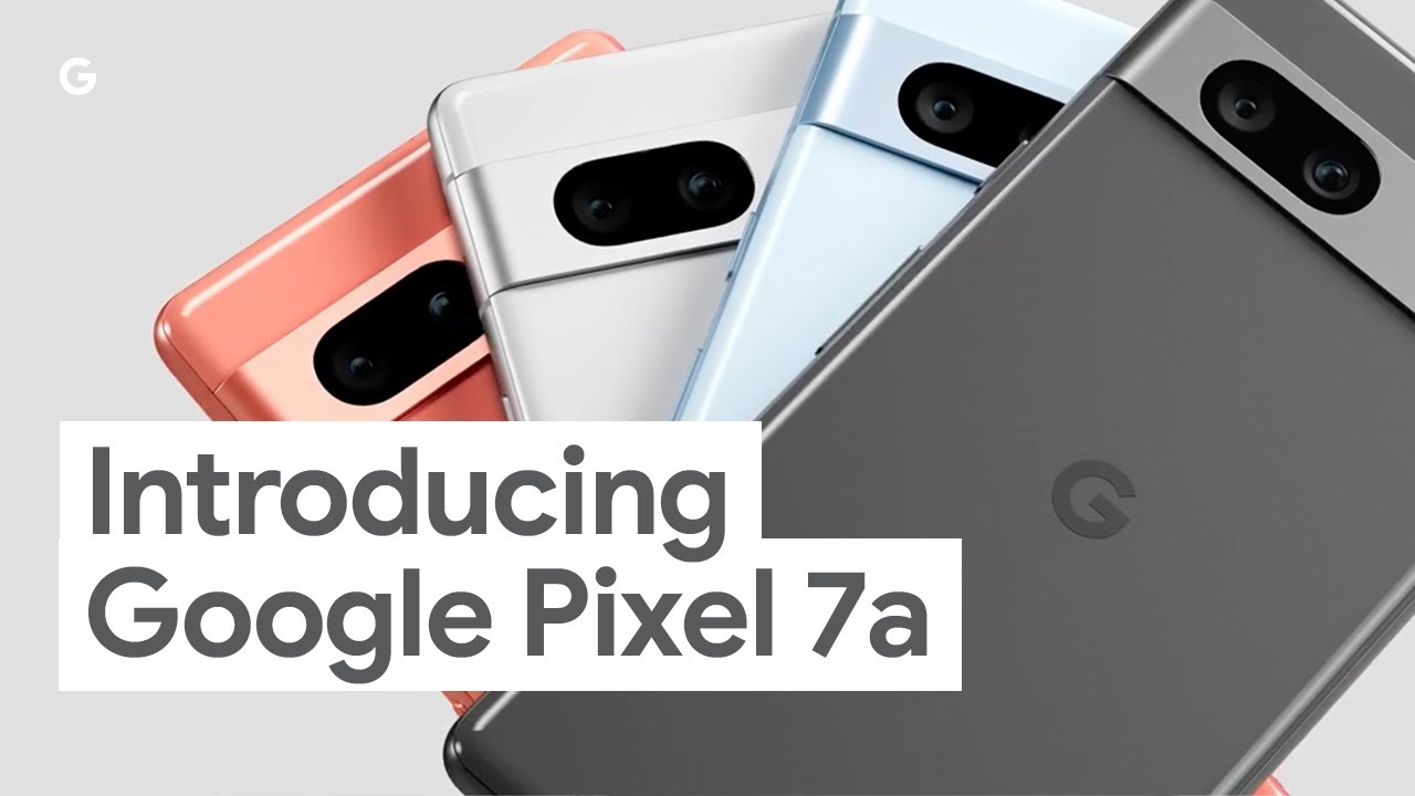 Introducing Pixel 7a