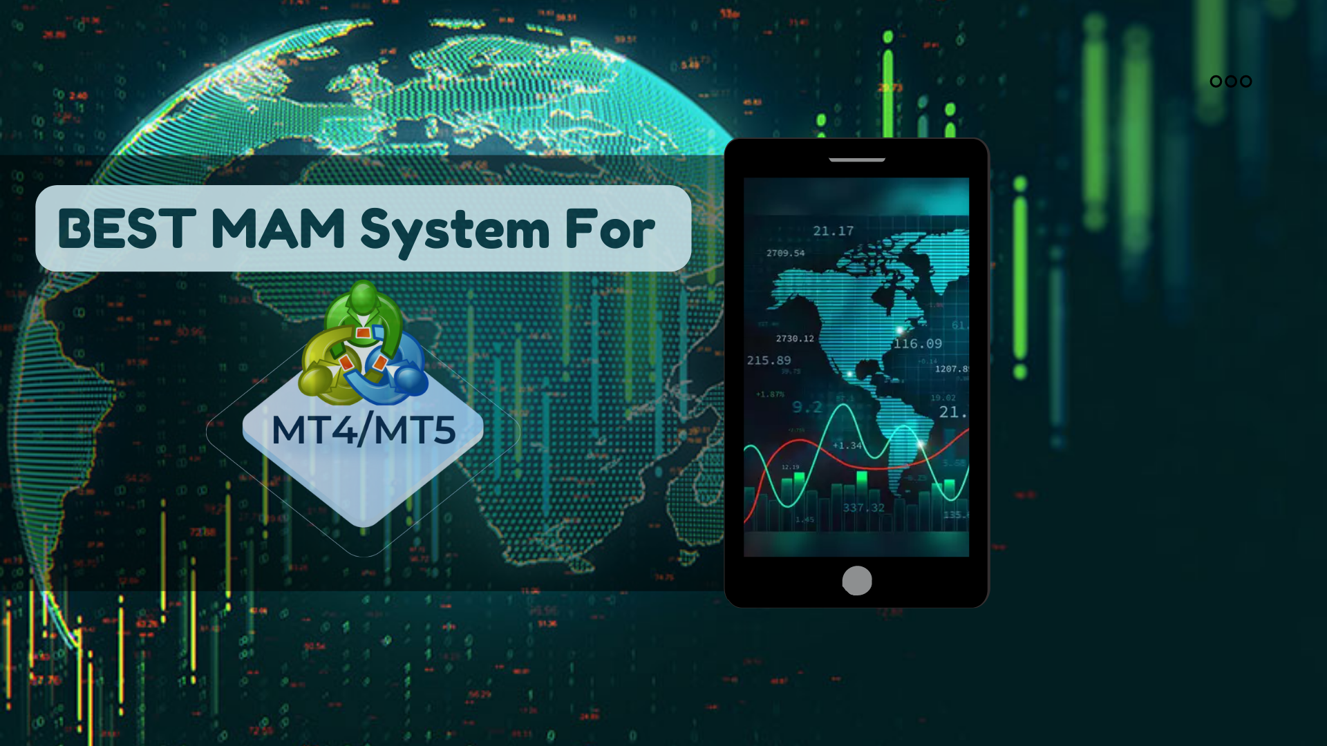 Best MAM System For MetaTrader 4 and MetaTrader 5