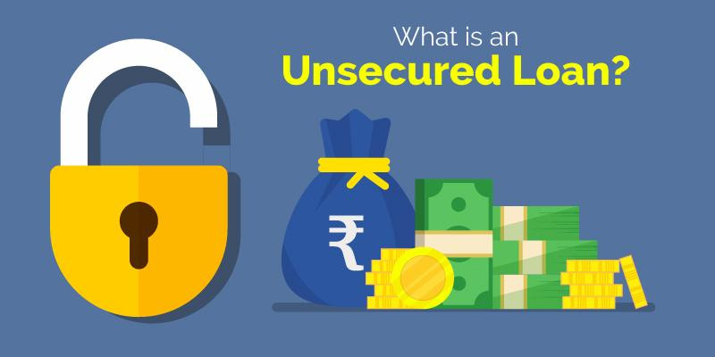 What Is an Unsecured Loan?