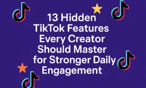 Hidden TikTok Features Every Creator Should Master