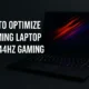 Optimize Gaming Laptop for 144Hz Gaming